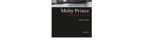 Moby Prince: alla ricerca della verità